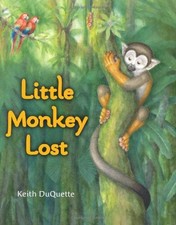 LITTLE MONKEY LOST By Keith
