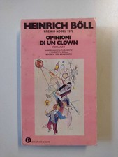 Opinioni di un clown - Heinrich Böll (Mondadori, Gli Oscar, 1972)