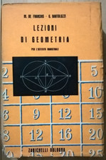 LEZIONI DI GEOMETRIA De Franchis Bartolozzi Zanichelli Bologna 1957