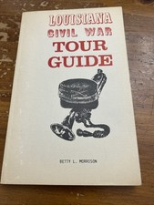Louisiana Civil War Tour Guide