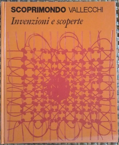 Scoprimondo invenzioni e - scoprimondo, "invenzioni