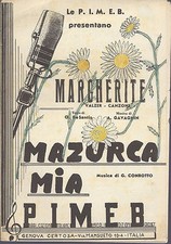 MARGHERITE (De Santis - Gavagnin) - MAZURCA MIA (G. Conrotto) # SPARTITO - PIMEB