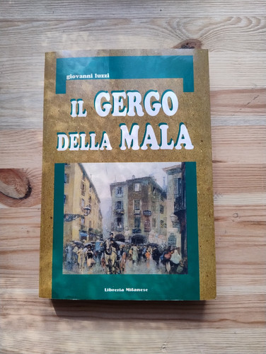 Gergo della mala luzzi - il,