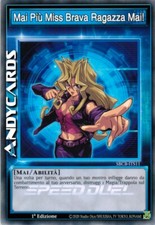 MAI PIÙ MISS BRAVA RAGAZZA MAI (SKILL) (SPEED DUEL) • Comune • SBCB ITS11 YUGIOH