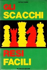 GLI SCACCHI RESI FACILI