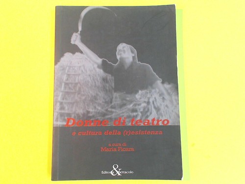 Donne teatro cultura - di, e