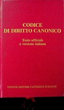 Codice di diritto canonico: testo ufficiale e versione italiana: sotto il patroc