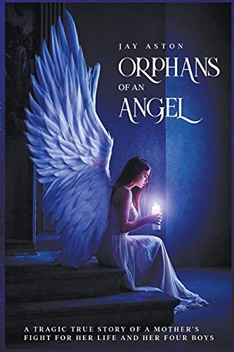 Orphans an angel by - orphans,