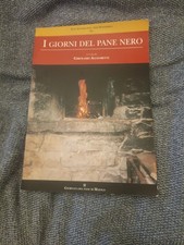 I Giorni Del Pane Nero (