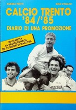 Calcio Trento '84-'85: diario