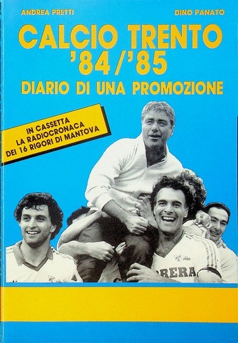 Calcio trento 85 diario - calcio,