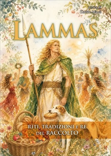 Libro lammas riti - lammas., tradizioni