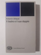 IL TEATRO E IL SUO DOPPIO