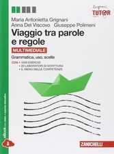 viaggio tra parole e regole italiano, grammatica grignani/del 880806137X