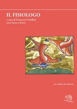 Il fisiologo. Testo latino a