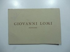 Giovanni Lomi pittore. Con