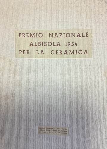 Premio nazionale albisola 1954 - premio,