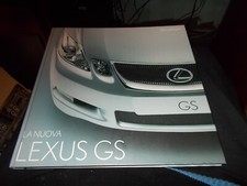 LA NUOVA LEXUS GS TANTE FOTO IN OLTRE 100 PAGINE LIBRO X APPASSIONATI BELLO 8/10