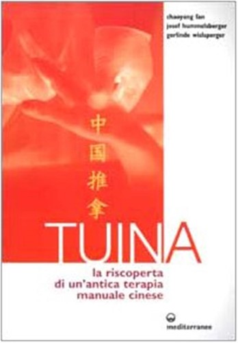 Tuina riscoperta di - tuina.,