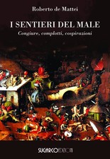 Sentieri del male congiure - i,