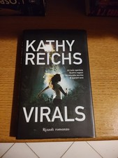 Kathy Reichs - VIRALS - Romanzo Thriller - Rizzoli I ed. 2011