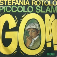 Stefania Rotolo - Go!!!, Vinyl, 7" 45 RPM Stereo, RCA, BB 6106, 1977 Italy