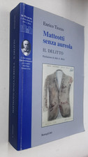 MATTEOTTI SENZA AUREOLA IL