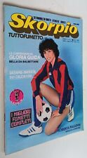 SKORPIO N. 21 -29/5/1980-Roberta Paladini/Gloria Guida/Osti, Zanone- Eura Ed.-F4