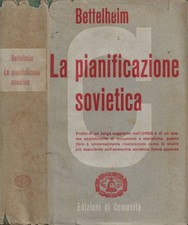 La pianificazione sovietica. . Charles Bettelheim. 1949. .