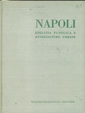NAPOLI. EDILIZIA PUBBLICA E ATTREZZATURE URBANE ARCHITETTURA / URBANISTICA