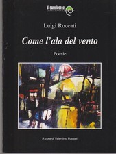 COME L'ALA DEL VENTO ROCCATI