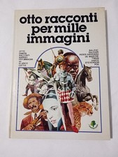 Otto racconti per mille immagini - ed. Famiglia Cristiana - 1980