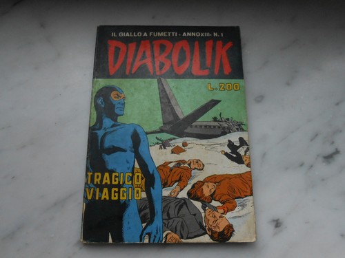 Diabolik anno xiii tragico - diabolik, n.1/tragico