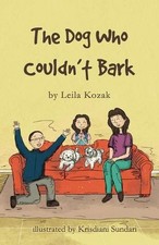 The Dog Who Couldn't Bark by