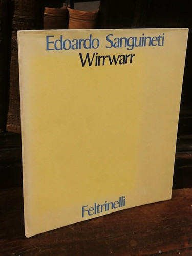 Edoardo sanguineti wirrwarr - sanguineti,
