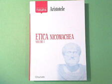 ETICA NICOMACHEA VOL I ARISTOTELE HACHETTE