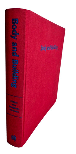 Body and building - and, essays