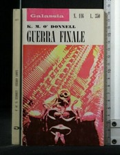 GALASSIA: GUERRA FINALE