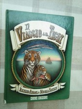 IL VIAGGIO DELLE TIGRI – R. Adams & N. Bayley - Emme ed. 1976