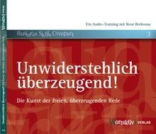 Unwiderstehlich überzeugend