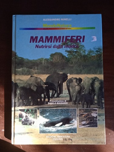 Mammiferi alessandro minelli - -,