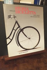 STORIA DELLA BICICLETTA DALLE ORIGINI ALLA MOUNTAIN BIKE TOURING CLUB 1991