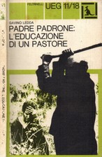 Padre padrone: l'educazione di un pastore. . Gavino Ledda. 1977. I ED..