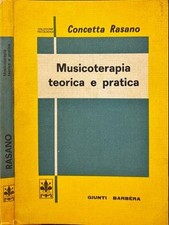 Musicoterapia teorica e pratica di Rasano, Concetta
