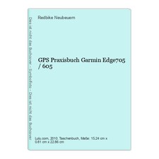 GPS Praxisbuch Garmin Edge705