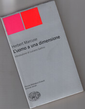 HERBERT MARCUSE L’uomo a una dimensione – Introduzione di Luciano Gallino