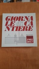 GIORNALE DI CANTIERE Piacenza