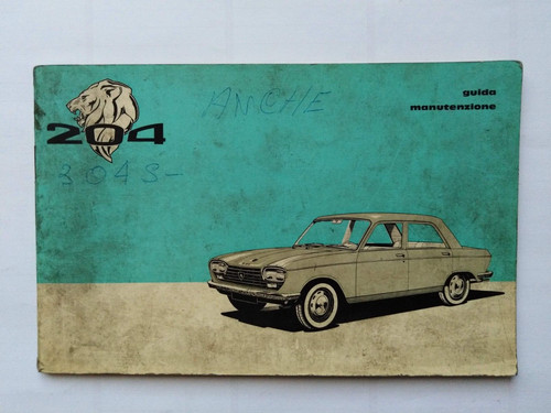 Peugeot 204 libretto uso - libretto, uso 