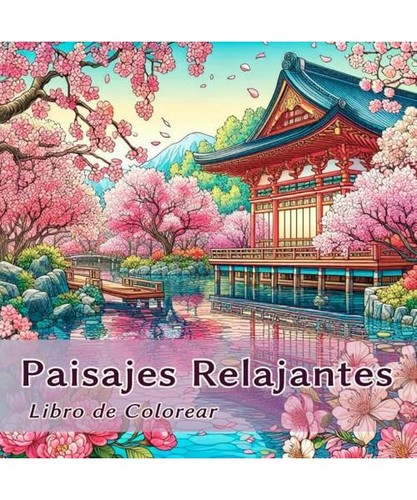 Paisajes relajantes libro de - paisajes, relajantes: