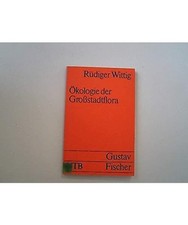 Ökologie der Grossstadtflora